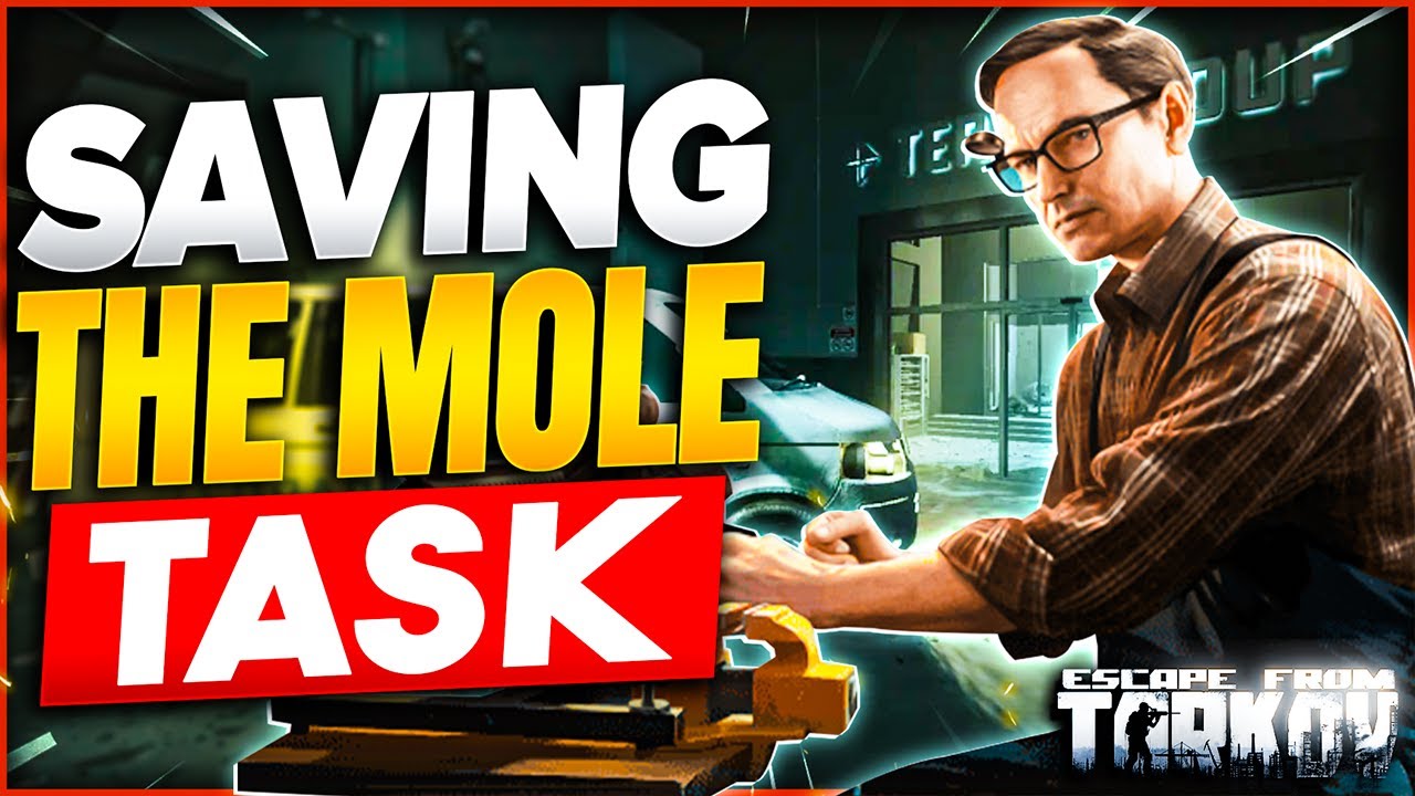 How to Complete Saving the Mole Task in Escape from Tarkov