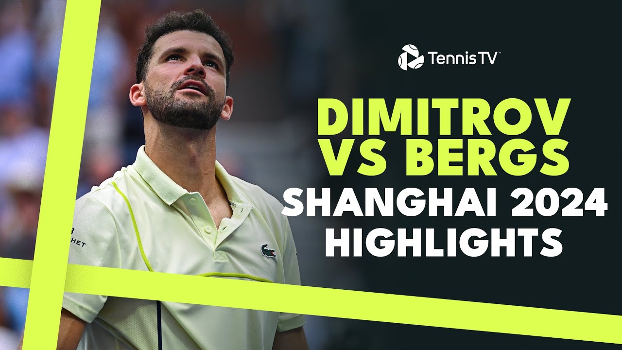 Zizou Bergs vs Grigor Dimitrov Live Match Preview | ATP Shanghai 2024