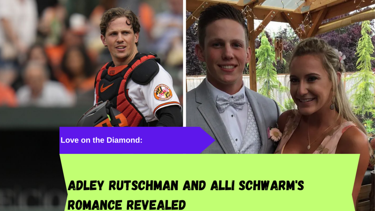 Who is Adley Rutschmans Wife? Meet the Baltimore Orioles Stars Girlfriend Alli Schwarm