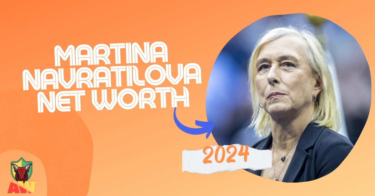 What is Martina Navratilovas Net Worth in 2024? A Look at Her Earnings and Impact