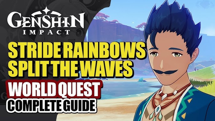 Stride on Rainbows Split the Waves Guide – Genshin Impact Walkthrough