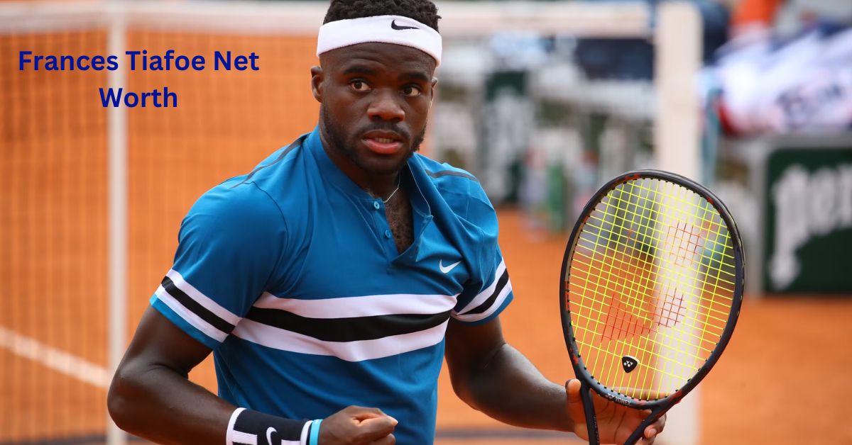 Tiafoe Net Worth 2024: A Look at His Wealth and Success