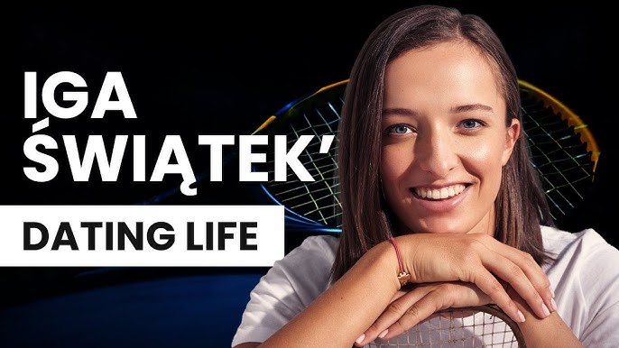 Is Swiatek Married? Find Out the Truth About Her Love Life.