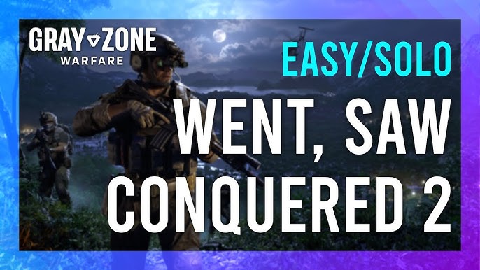 i went i saw i conquered 2 gray zone Gameplay Secrets (How to Quickly Level Up and Unlock Everything)