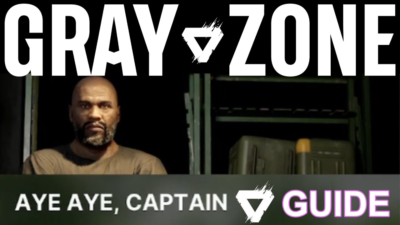 Aye Aye Captain Gray Zone Is So Hard To Play! See This Guide And Start Winning More Matches