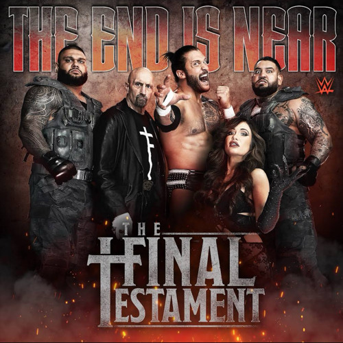 The Final Testament WWE: Explained! Get the Latest Details Here!