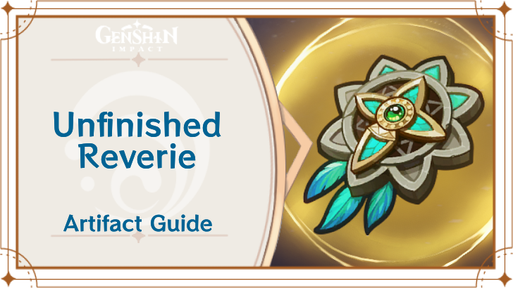 New Genshin Unfinished Reverie? All secrets tips here!