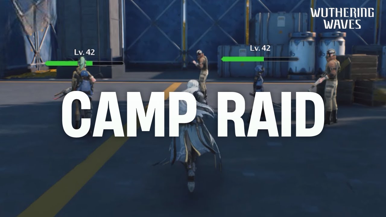 Beat Camp Raid Wuthering Waves? Simple Tricks Here!