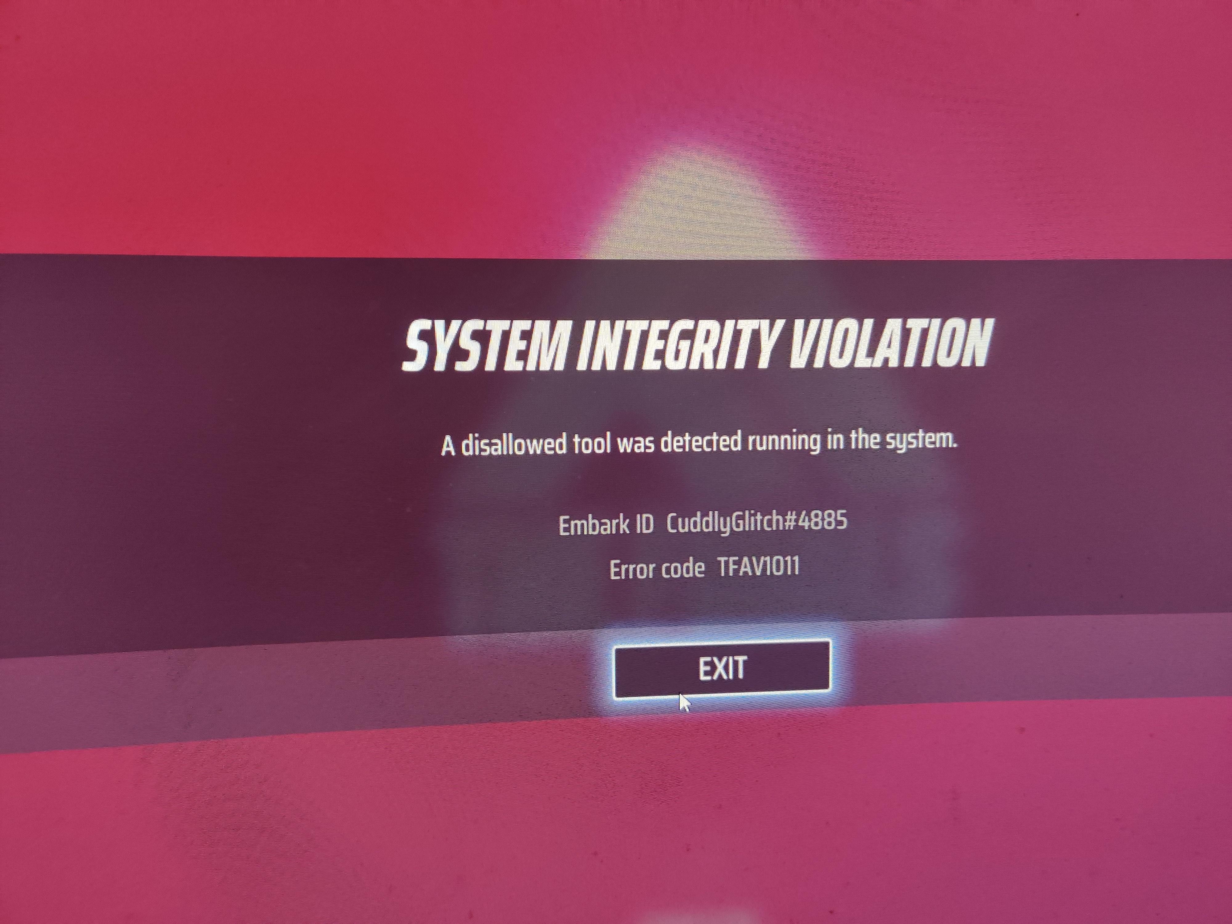 System Integrity Violation The Finals! Dont worry, get it fixed quick!