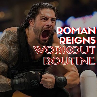 Roman Reigns Workout Routine: Simple Plan for Strength.