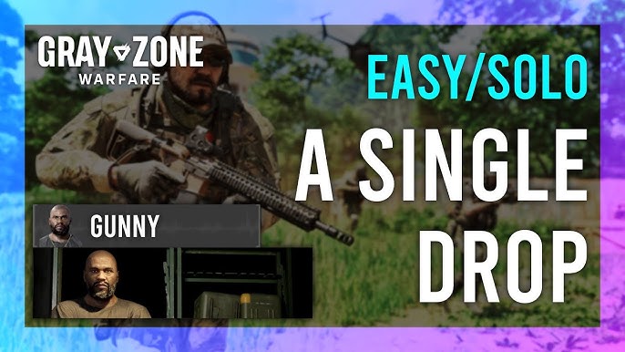 Best Grey Zone Warfare A Single Drop Starting Guide for Beginners!