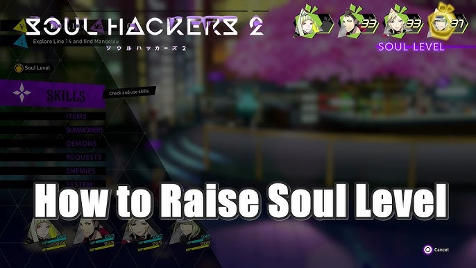 Soul Hackers 2 Soul Level: Where to Find and Check It!