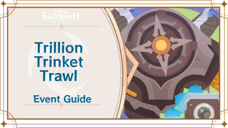 Newbie Tips! Your Genshin Trillion Trinket Trawl.