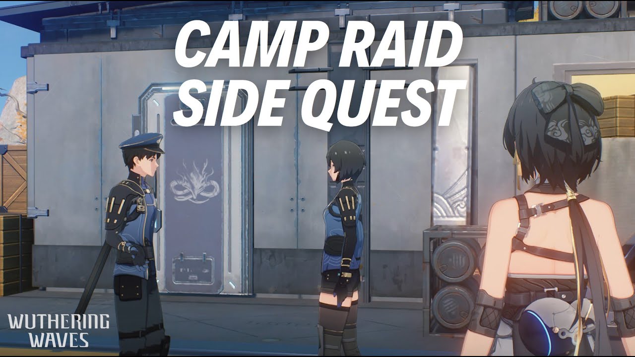 Beat Camp Raid Wuthering Waves? Simple Tricks Here!