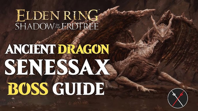 Ancient Dragon Senessax Weakness Revealed: Pro Tips for Slaying It Fast!